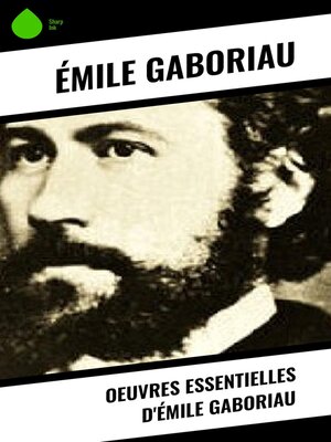 cover image of Oeuvres essentielles d'Émile Gaboriau